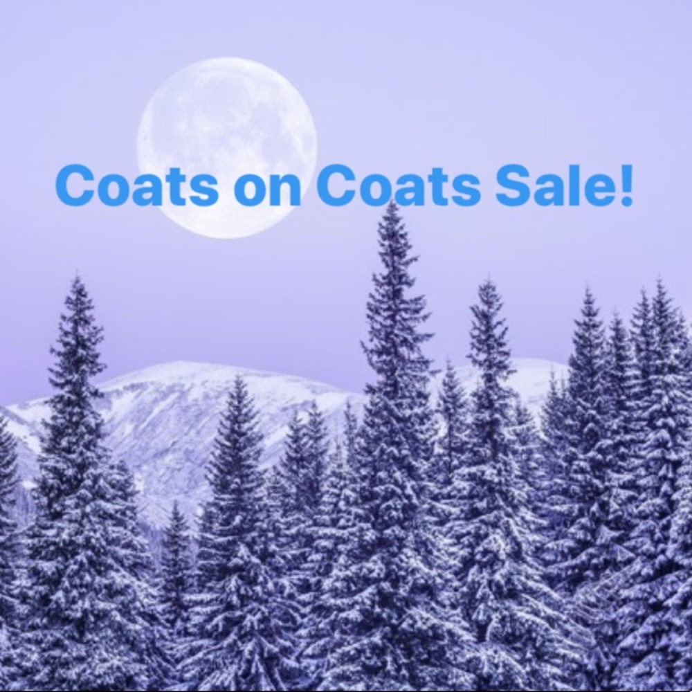 COATS ON COATS ON COATS